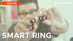 Quali sono i migliori SMART RING del 2024