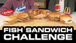 Fish Sandwich Challenge | Fast Food Fish Sandwiches For Lent | Food Review Show