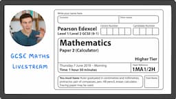 GCSE Maths Walk Through (2018 Edexcel Higher Tier Paper)