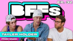 TAYLER HOLDER SPEAKS ON SOMMER RAY & CHARLY JORDAN DRAMA — BFFs EP. 32