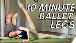 Ballerina Legs Workout | 10 minute workout, no equipment, pilates and dance based