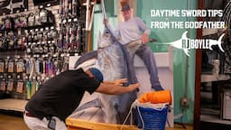 Daytime Swordfishing Tips from the Godfather RJ BOYLE