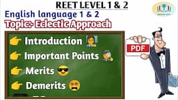 Eclectic Approach  || Approach of teaching english | English pedagogy || |Reet L1 & L2