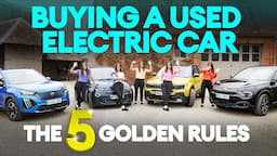 Used electric cars. The FIVE golden buying rules | Electrifying