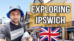 Exploring Ipswich 🇬🇧| Suffolk University| London Vlogs | Ipswich City Centre Vlog | Raj Singh Vlogs