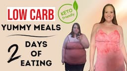 2 Days Of Yummy Low Carb Keto Meals | Low Carb Meals and Recipes for Weight Loss