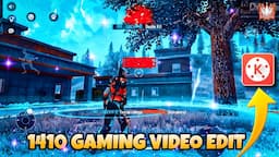 1410 Gaming Video Editing Tutorial || Free Fire Video Editing Kinemaster