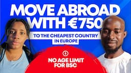 MOVE TO THE CHEAPEST COUNTRY IN EUROPE  2024 ; LOW TUITION, NO IELTS, NO AGE LIMIT FOR BSC