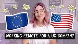 Working remotely for a US company from Europe 🇺🇸🇪🇺 [How it works]