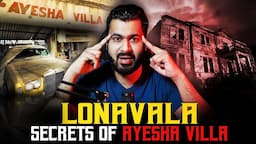 Lonavala Secrets Of Ayesha Villa | Subscriber Real Stories | Real Horror Story