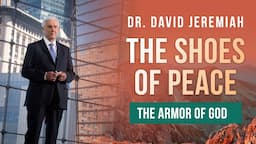 Overcoming Anxiety With Peace | Dr. David Jeremiah