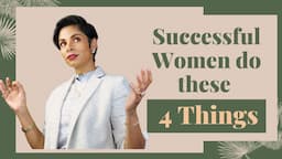 How Can WOMEN BE MORE SUCCESSFUL and Achieve Their GOALS- 4 MOTIVATING STRATEGIES