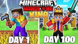 I Survived 100 DAYS as a KING in HARDCORE Minecraft!