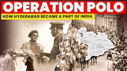 Operation Polo | How Hyderabad Became A Part Of India