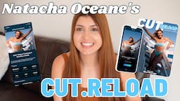 Want to gain muscle and lose fat? I completed Natacha Oceane’s CUT. Reload Program - FULL REVIEW