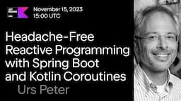 Headache-Free Reactive Programming With Spring Boot and Kotlin Coroutines