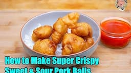 Why I NEVER Order Sweet and Sour Pork Balls Anymore!