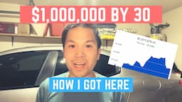 How I Became a Millionaire At Age 27 ($1,000,000 Net Worth By 30)