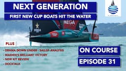 New Cup Boats , Records and Drama Downunder - OnCourse Ep 31