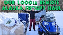 Hauling TONS of freight and dealing with BROKEN snowmobiles | Remote Alaska Vlog