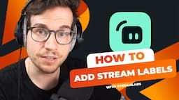 Stream Labels with STREAMLABS Desktop - complete setup guide!