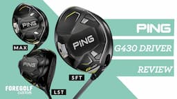 Ping G430 Driver - Fitting Review  G430 MAX DRIVER | G430 LST DRIVER | G430 SFT DRIVER |