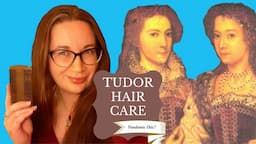 I Stopped Washing My Hair For 2 Weeks: A Medieval Haircare Experiment