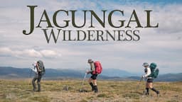 The Best Hike in Northern Kosciuszko | 3 Days Exploring the Jagungal Wilderness