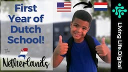 My kid's FIRST year of DUTCH SCHOOL - How was it? Grades, Friends, Classes & More