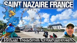 FRANCE - Exploring Saint Nazaire on the Coast - 4k Virtual Treadmill Tour and City Walk