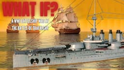 Could a Single WWI Battleship Win the Battle of Trafalgar?