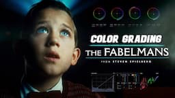 Color Grade Like The Fabelmans