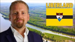 LIBERLAND PRESIDENT: THE WORLD’S NEWEST COUNTRY