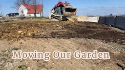 Building a New Garden | Cleaning Up The Farm