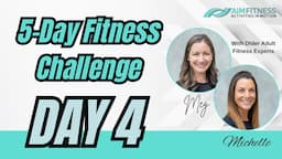 { DAY 4 } 5-Day Fitness Challenge | For Golfers & Gardeners | Strength | Adults 50+ & Osteo