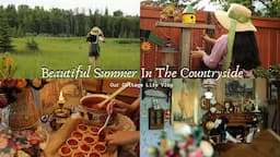 Beautiful Days of Summer in the Countryside🌳☀️| Cozy Summer Activities 🍓🐞