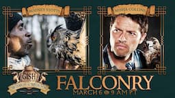 GISH Wizards & Weirdos - Falconry with Rodney Stotts, Misha Collins. & Felicia Day