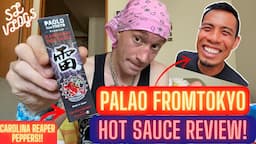 Paolo From TOKYO HOT SAUCE REVIEW! | Carolina Reaper Pepper Kanzuri, SOOOOOOO HOT!