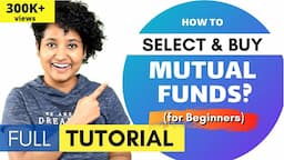 What are Mutual Funds and How to Select and Buy Mutual Funds in 2022?