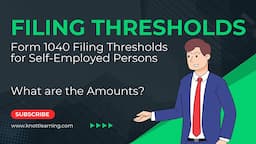 Form 1040 Filing Thresholds for Self-Employed Persons