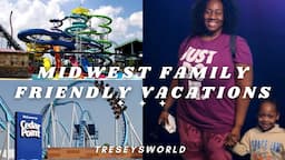 FAMILY FRIENDLY VACATION IDEAS IN THE US, Midwest