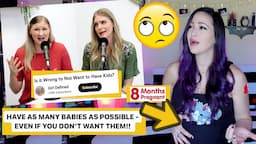 Mom Reacts To Girl Defined - "Is It Wrong To Not Want Kids?"