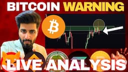 Live Bitcoin Warning ⚠️Signal | Top 5 Cryptocurrencies | Live Crypto Trading Analysis