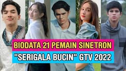 BIODATA PEMAIN SINETRON SERIGALA BUCIN GTV 2022. FT Jeff Smith, Laura Moane, Jordy Rizkyanda, Agoye