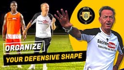 SoccerCoachTV - Organize Your Defensive Shape.