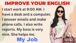 My Job | Improve your English | Everyday Speaking | Level 1 | Shadowing Method