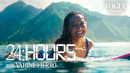 24H avec la championne de surf Vahine Fierro à Tahiti avant les JO 2024 | Vogue France