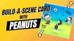 Build-a-Scene Card with Peanuts Characters