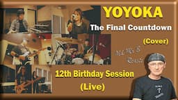 YOYOKA -  Europe - The Final Countdown - 12th Birthday Session (Reaction)