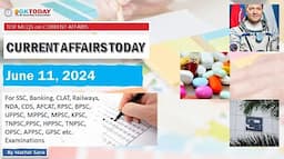 11 June 2024 Current Affairs by GK Today | GKTODAY Current Affairs - 2024 March